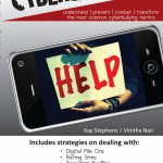 Vinitha Nair,Kay Stephens,Cyberslammed.com, Understand, Prevent, Combat And Transform The Most Common Cyberbullying Tactics